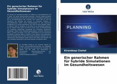 Cover Ein generischer Rahmen für hybride Simulationen im Gesundheitswesen