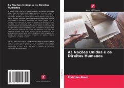 As Nações Unidas e os Direitos Humanos - Akani, Christian
