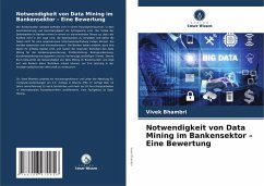 Cover Notwendigkeit von Data Mining im Bankensektor - Eine Bewertung