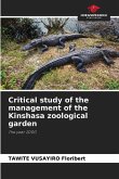 Critical study of the management of the Kinshasa zoological garden Critical study of the management of the Kinshasa zoological garden