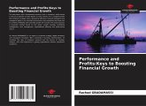 Performance and Profits:Keys to Boosting Financial Growth Performance and Profits:Keys to Boosting Financial Growth