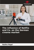 The influence of Netflix and Co. on the German cinema market The influence of Netflix and Co. on the German cinema market