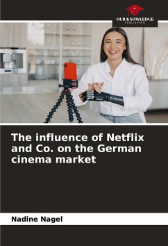 Cover The influence of Netflix and Co. on the German cinema market