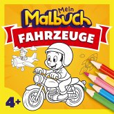 Malbuch Fahrzeuge ab 4 Jahren Malbuch Fahrzeuge ab 4 Jahren