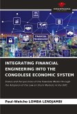 INTEGRATING FINANCIAL ENGINEERING INTO THE CONGOLESE ECONOMIC SYSTEM