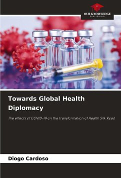Towards Global Health Diplomacy - Cardoso, Diogo Towards Global Health Diplomacy - Cardoso, Diogo