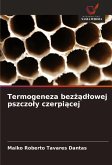 Termogeneza bez¿¿d¿owej pszczo¿y czerpi¿cej