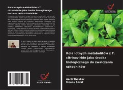 Cover Rola lotnych metabolitów z T. citrinoviride jako ¿rodka biologicznego do zwalczania szkodników