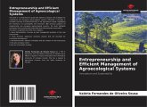 Entrepreneurship and Efficient Management of Agroecological Systems Entrepreneurship and Efficient Management of Agroecological Systems