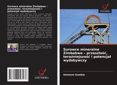 Surowce mineralne Zimbabwe - przesz¿o¿¿, tera¿niejszo¿¿ i potencja¿ wydobywczy Cover Surowce mineralne Zimbabwe - przesz¿o¿¿, tera¿niejszo¿¿ i potencja¿ wydobywczy