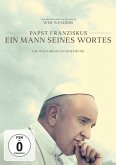 Papst Franziskus - Ein Mann seines Wortes Papst Franziskus - Ein Mann seines Wortes