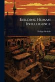 Building Human Intelligence Building Human Intelligence