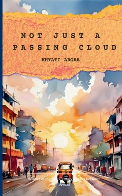 Not Just a Passing Cloud - Arora, Khyati