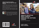 ANALISI SELETTIVA DEGLI ASPETTI CRUCIALI NEL SETTORE TESSILE