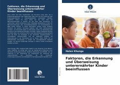 Cover Faktoren, die Erkennung und Überweisung unterernährter Kinder beeinflussen