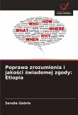 Poprawa zrozumienia i jako¿ci ¿wiadomej zgody: Etiopia