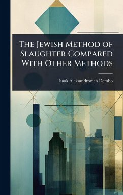 Cover The Jewish Method of Slaughter Compared With Other Methods