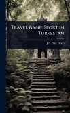 Travel & Sport in Turkestan Travel & Sport in Turkestan