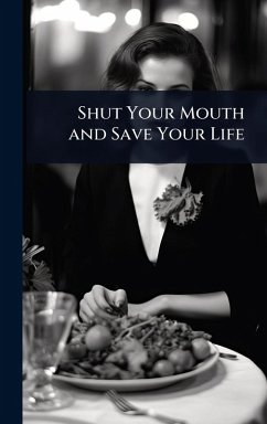 Cover Shut Your Mouth and Save Your Life