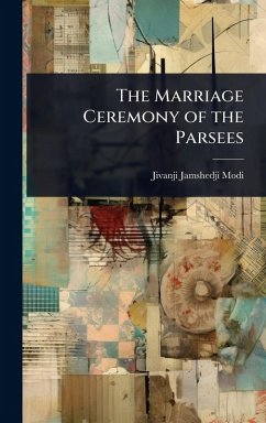 Cover The Marriage Ceremony of the Parsees