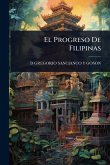 El Progreso De Filipinas El Progreso De Filipinas
