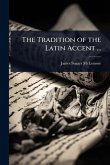 The Tradition of the Latin Accent ...