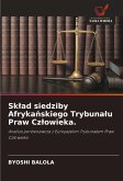 Sk¿ad siedziby Afryka¿skiego Trybuna¿u Praw Cz¿owieka.