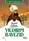 Gencler Icin Osmanli - Yildirim Bayezid