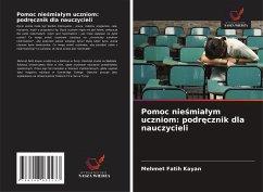 Pomoc nie¿mia¿ym uczniom: podr¿cznik dla nauczycieli - Kayan, Mehmet Fatih