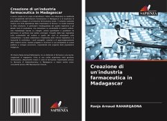 Creazione di un'industria farmaceutica in Madagascar - Raharijaona, Ranja Arnaud