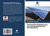 Thermische Modellierung von Sonnenkollektoren mit Nanofluid Thermische Modellierung von Sonnenkollektoren mit Nanofluid