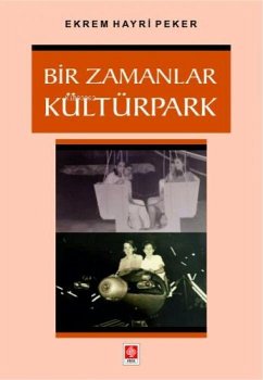 Cover Bir Zamanlar Kültürpark