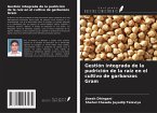 Gestión integrada de la pudrición de la raíz en el cultivo de garbanzos Gram Gestión integrada de la pudrición de la raíz en el cultivo de garbanzos Gram