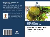 Protease aus dem Latex des Jackfruchtstiels