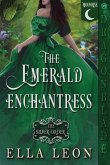 The Emerald Enchantress The Emerald Enchantress