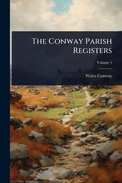 Cover The Conway Parish Registers