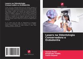 Lasers na Odontologia Conservadora e Endodontia