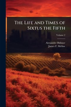 Cover The Life and Times of Sixtus the Fifth