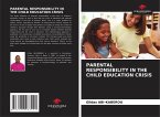 PARENTAL RESPONSIBILITY IN THE CHILD EDUCATION CRISIS