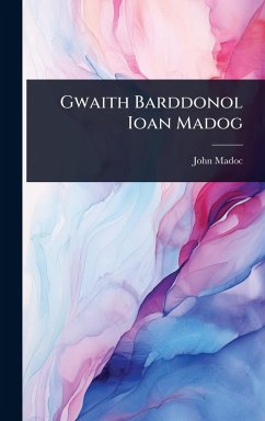 Cover Gwaith Barddonol Ioan Madog