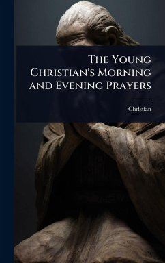 Cover The Young Christian's Morning and Evening Prayers