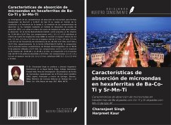 Características de absorción de microondas en hexaferritas de Ba-Co-Ti y Sr-Mn-Ti - Singh, Charanjeet; Kaur, Harpreet