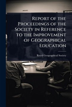 Cover Report of the Proceedings of the Society in Reference to the Improvement of Geographical Education