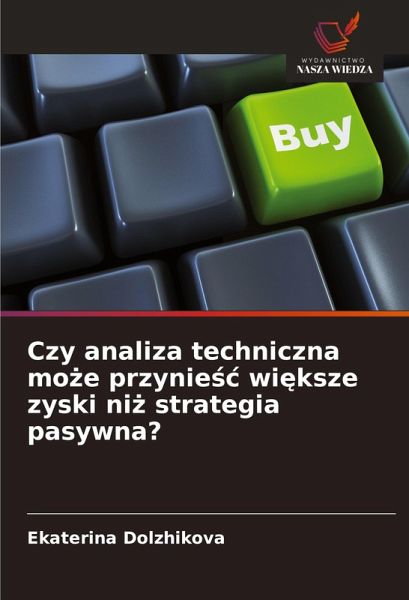 Czy analiza techniczna mo¿e przynie¿¿ wi¿ksze zyski ni¿ strategia pasywna?