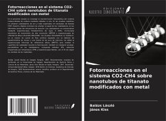 Fotorreacciones en el sistema CO2-CH4 sobre nanotubos de titanato modificados con metal - László, Balázs; Kiss, János