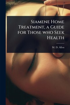 Cover Siamene Home Treatment, a Guide for Those who Seek Health