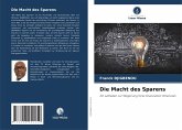 Die Macht des Sparens Die Macht des Sparens