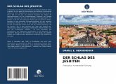 DER SCHLAG DES JESUITEN DER SCHLAG DES JESUITEN