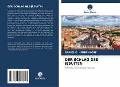 DER SCHLAG DES JESUITEN - Herrendorf, Daniel E.