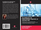 Acreditação de laboratórios segundo as normas ISO